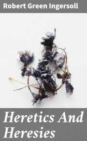 Cover von Heretics And Heresies