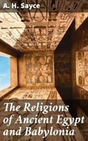 Cover von The Religions of Ancient Egypt and Babylonia