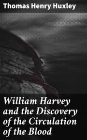 Cover von William Harvey and the Discovery of the Circulation of the Blood