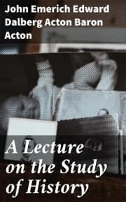 Cover von A Lecture on the Study of History
