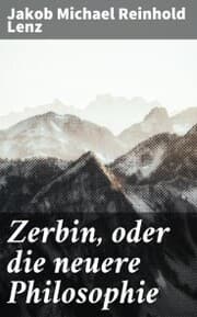 Cover von Zerbin, oder die neuere Philosophie