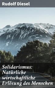 Cover von Solidarismus: Natürliche wirtschaftliche Erlösung des Menschen