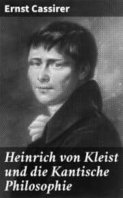 Cover von Heinrich von Kleist und die Kantische Philosophie
