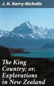 Cover von The King Country; or, Explorations in New Zealand