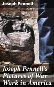 Cover von Joseph Pennell's Pictures of War Work in America