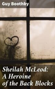 Cover von Sheilah McLeod: A Heroine of the Back Blocks