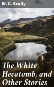 Cover von The White Hecatomb, and Other Stories