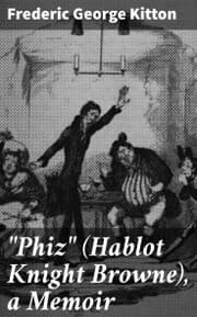 Cover von 'Phiz' (Hablot Knight Browne), a Memoir
