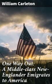 Cover von One Way Out: A Middle-class New-Englander Emigrates to America