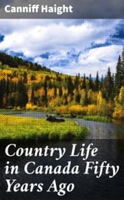 Cover von Country Life in Canada Fifty Years Ago