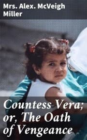 Cover von Countess Vera; or, The Oath of Vengeance
