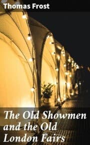 Cover von The Old Showmen and the Old London Fairs