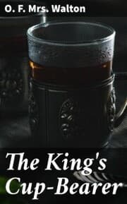 Cover von The King's Cup-Bearer