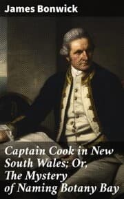 Cover von Captain Cook in New South Wales; Or, The Mystery of Naming Botany Bay