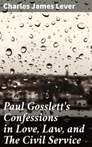 Cover von Paul Gosslett's Confessions in Love, Law, and The Civil Service