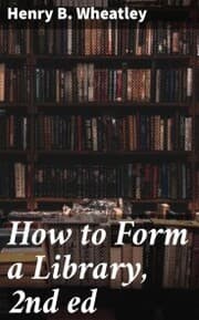 Cover von How to Form a Library, 2nd ed
