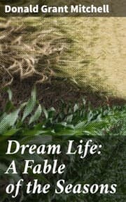 Cover von Dream Life: A Fable of the Seasons