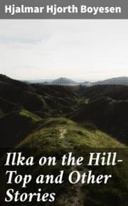 Cover von Ilka on the Hill-Top and Other Stories