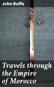 Cover von Travels through the Empire of Morocco