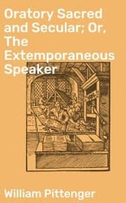 Cover von Oratory Sacred and Secular; Or, The Extemporaneous Speaker