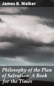 Cover von Philosophy of the Plan of Salvation: A Book for the Times