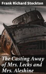 Cover von The Casting Away of Mrs. Lecks and Mrs. Aleshine