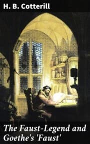 Cover von The Faust-Legend and Goethe's 'Faust'