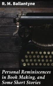 Cover von Personal Reminiscences in Book Making, and Some Short Stories