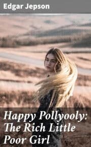 Cover von Happy Pollyooly: The Rich Little Poor Girl