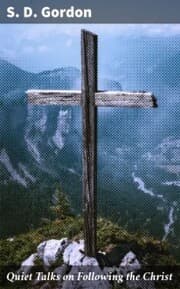 Cover von Quiet Talks on Following the Christ