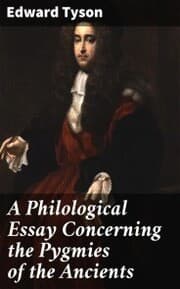 Cover von A Philological Essay Concerning the Pygmies of the Ancients