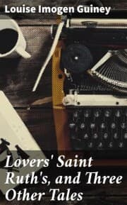 Cover von Lovers' Saint Ruth's, and Three Other Tales