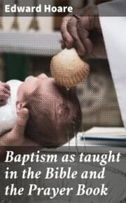 Cover von Baptism as taught in the Bible and the Prayer Book