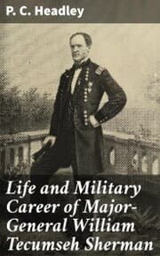Cover von Life and Military Career of Major-General William Tecumseh Sherman