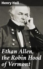 Cover von Ethan Allen, the Robin Hood of Vermont