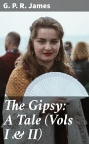 Cover von The Gipsy: A Tale (Vols I & II)