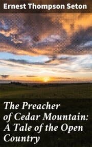 Cover von The Preacher of Cedar Mountain: A Tale of the Open Country
