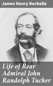 Cover von Life of Rear Admiral John Randolph Tucker