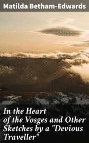 Cover von In the Heart of the Vosges and Other Sketches by a 'Devious Traveller'