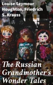 Cover von The Russian Grandmother's Wonder Tales