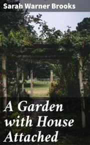 Cover von A Garden with House Attached