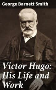 Cover von Victor Hugo: His Life and Work