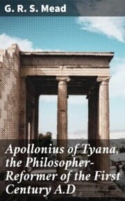 Cover von Apollonius of Tyana, the Philosopher-Reformer of the First Century A.D