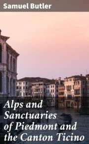 Cover von Alps and Sanctuaries of Piedmont and the Canton Ticino