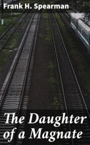 Cover von The Daughter of a Magnate