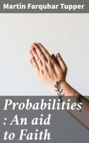 Cover von Probabilities : An aid to Faith