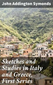 Cover von Sketches and Studies in Italy and Greece, First Series