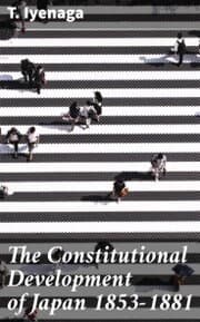 Cover von The Constitutional Development of Japan 1853-1881