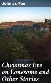 Cover von Christmas Eve on Lonesome and Other Stories