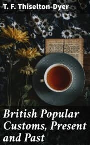 Cover von British Popular Customs, Present and Past